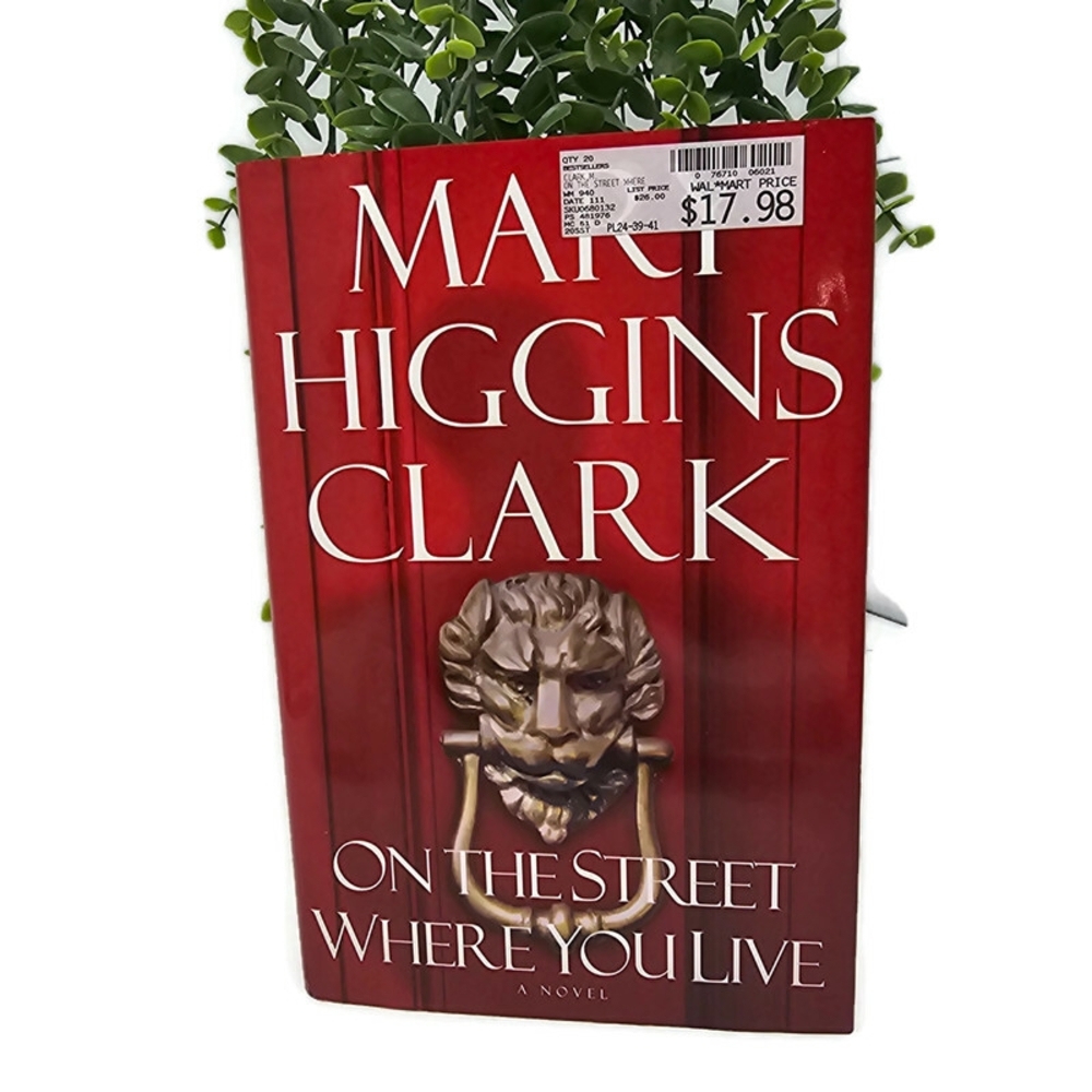 Mary Higgins Clark Hard Back Book "On The Street Where You Live" A Novel